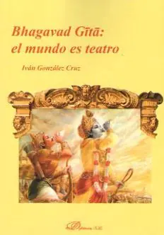 Precio Reducido BHAGAVAD GITA EL MUNDO ES TEATRO