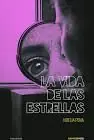Precio Rebajado LA VIDA DE LAS ESTRELLAS