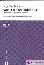 NOVAS MASCULINIDADES.O FEMINISMO A (DE) CONSTRUIR O HOMEM Precio Rebajado