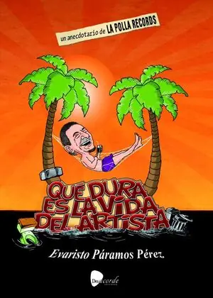 Precio Bajo QUÉ DURA ES LA VIDA DEL ARTISTA