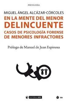 EN LA MENTE DEL MENOR DELINCUENTE Ocasión Especial