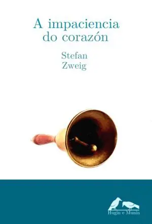 A IMPACIENCIA DO CORAZON Pago Seguro