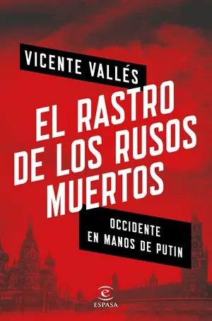 EL RASTRO DE LOS RUSOS MUERTOS Más Vendido