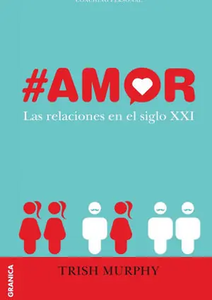 Venta Final AMOR.LAS RELACIONES EN EL SIGLO XXI