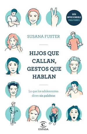 HIJOS QUE CALLAN, GESTOS QUE HABLAN Última Versión
