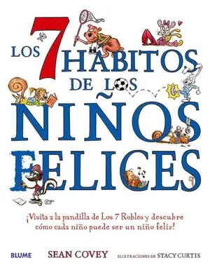 LOS 7 HABITOS DE LOS NIÑOS FELICES Devolución Gratuita