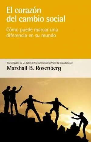 EL CORAZON DEL CAMBIO SOCIAL COMO PUEDE MARCAR DIFERENCIA EN SU MUNDO Promoción Exclusiva
