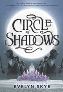 Novedad CIRCLE OF SHADOWS