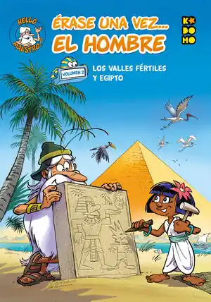 Solo Por Tiempo Limitado ÉRASE UNA VEZ... EL HOMBRE VOL. 02 LOS VALLES FÉRTILES Y EGIPTO