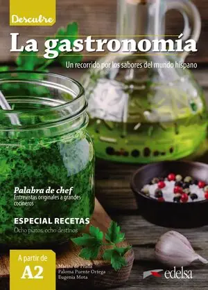 Precio Económico (DESCUBRE) LA GASTRONOMÍA. A PARTIR DE A2