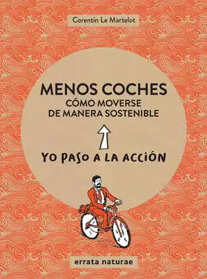 MENOS COCHES COMO MOVERSE DE MANERA SOSTENIBLE Oferta De Temporada