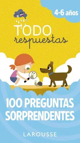 Últimas Unidades TODO RESPUESTAS. 100 PREGUNTAS SORPRENDENTES (4-6 AÑOS)