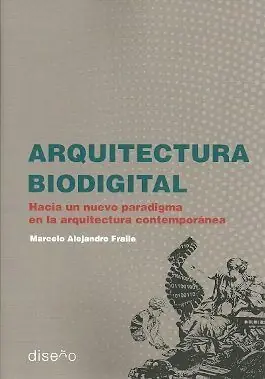 No Te Lo Pierdas ARQUITECTURA BIODIGITAL