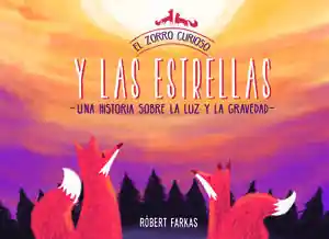 Marca Reconocida EL ZORRO CURIOSO Y LAS ESTRELLAS