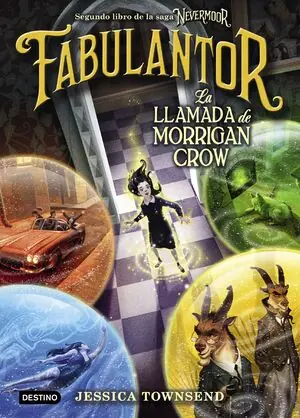 Compra Hoy NEVERMOOR 2. FABULANTOR. LA LLAMADA DE MORRIGAN