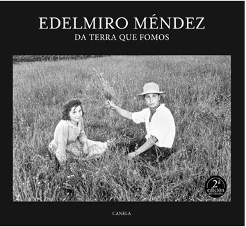 Precio Reducido Edelmiro Méndez da terra que fomos 2ª edición