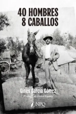 40 HOMBRES - 8 CABALLOS Oferta