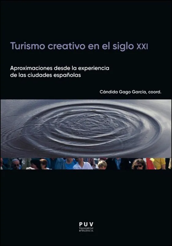 Oferta Turismo creativo en el siglo xxi aproximaciones