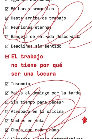 El trabajo no tiene por que ser una locura Compra Hoy