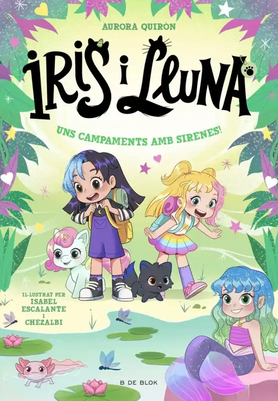Oferta Flash Iris i Lluna cuidadores d‘animalets màgics 6 - Uns campaments amb sirenes!