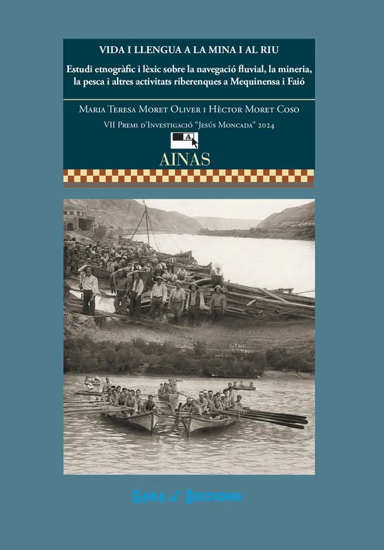 Popular Vida i llengua a la mina i al riu. Estudi etnogràfic i lèxic sobre la navegació fluvial, la mineria, la pesca i altres activitats riberenques a Mequin