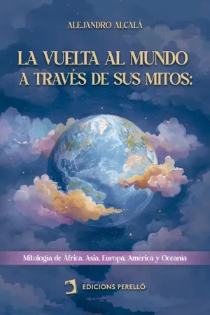 A Buen Precio VUELTA AL MUNDO A TRAVES DE SUS MITOS, LA