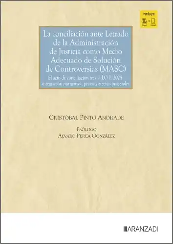 Devolución Gratuita La conciliación ante letrado de la Administración de Justicia como medio adecuado de solución de controversias (MASC)