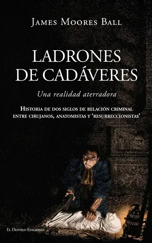Alta Calidad Ladrones de cadáveres