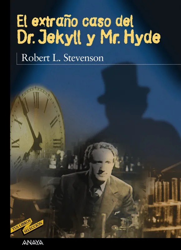 El extraño caso del Dr. Jekyll y Mr. Hyde Solo Hoy