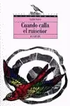 No Te Lo Pierdas Cuando calla el ruiseñor