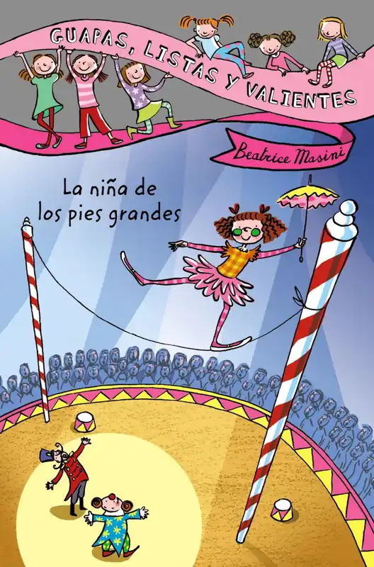 Novedad Guapas, listas y valientes. La niña de los pies grandes