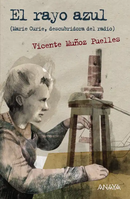 El rayo azul. Marie Curie, descubridora del radio No Te Lo Pierdas