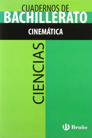 (08).CUAD.CINEMATICA.(CUAD.BACH.CIENCIAS) Precio Reducido