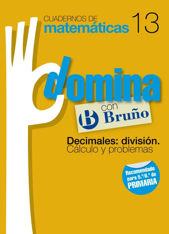 Disponible Ahora (11).DOMINA 13.DECIMALES DIVISION (5º/6º PRIM)