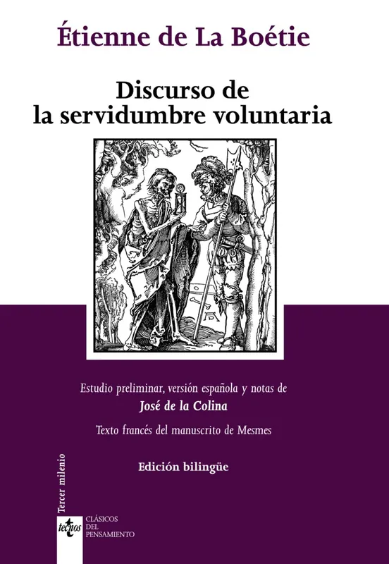 No Te Lo Pierdas Discurso de la servidumbre voluntaria. Discours de la servitude volontaire