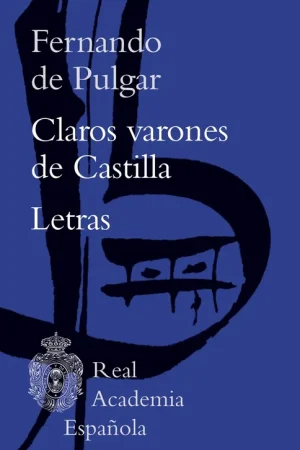 Barato Claros varones de Castilla / Letras