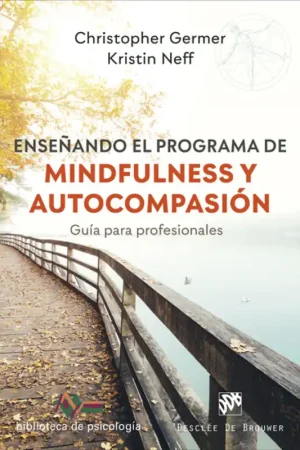 Certificado Enseñando el programa de mindfulness y autocompasión. Guía para profesionales
