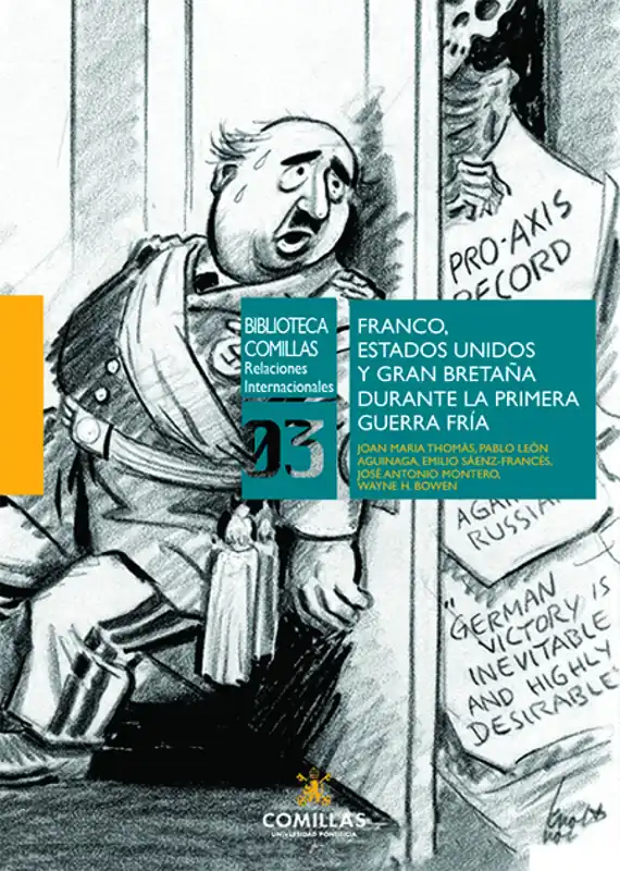 Ocasión Especial Franco, Estados Unidos y Gran Bretaña durante la Primera Guerra Fría