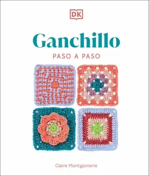 Disponible Ahora Ganchillo Paso a Paso