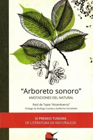 Arboreto Sonoro - Anotaciones Al Natural Solo Por Tiempo Limitado