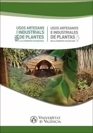 Usos Artesans I Industrials de Plantes a la Comunitat Valenciana / Usos Artesano Última Oportunidad