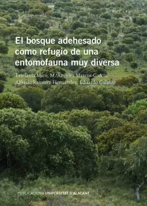 Garantía De Devolución De Dinero El Bosque Adehesado Como Refugio de una Entomofauna Muy Diversa