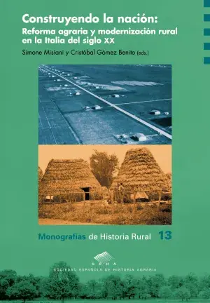 Precio De Oferta Construyendo la Nación Reforma Agraria y Modernización Rural en la Italia del Siglo Xx