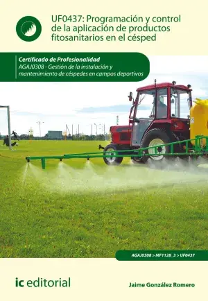 Solo Por Tiempo Limitado Programación y Control de la Aplicación de Productos Fitosanitarios en el Césped. Agaj0308 - Gestión de la Instalación y Mantenimiento de Céspedes en Campos Deportivos