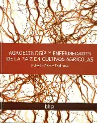 Última Versión Agroecologia y Enfermedades de la Raiz en Cultivos