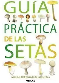 Guía Práctica de las Setas Envío Inmediato