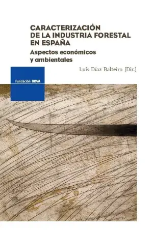 Oferta Caracterización de la Industria Forestal en España