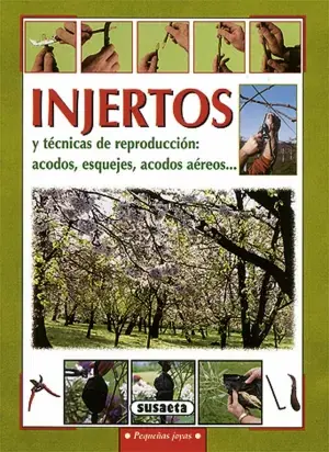Injertos y Tecnicas de Reproduccion Novedad
