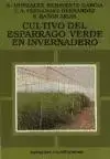 El Cultivo Del Espárrago Verde En Invernadero Compra Hoy