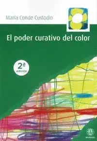 Última Versión El Poder Curativo del Color 2ª Edición